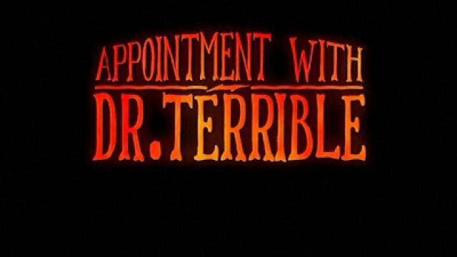 Appointment With Dr. Terrible