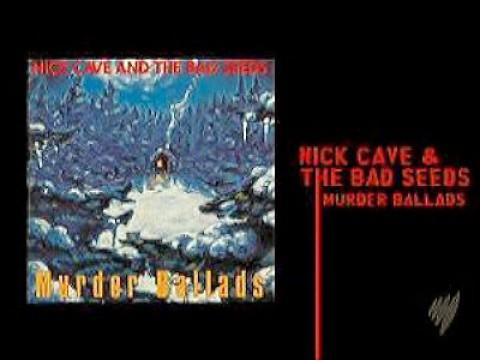 Nick Cave and the Bad Seeds, Murder Ballads