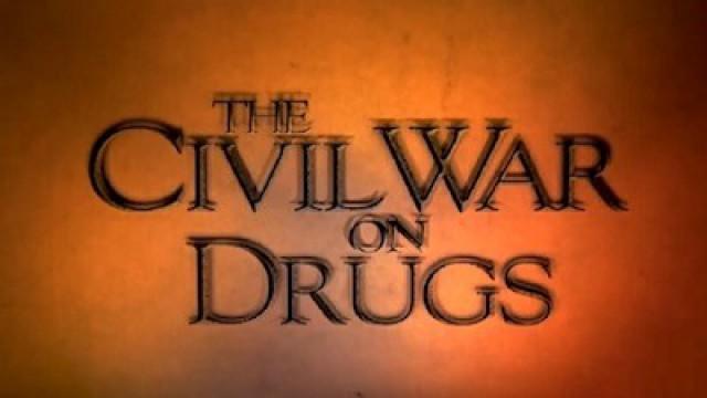 The Civil War On Drugs