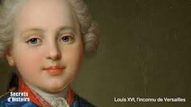 Louis XVI, l'inconnu de Versailles