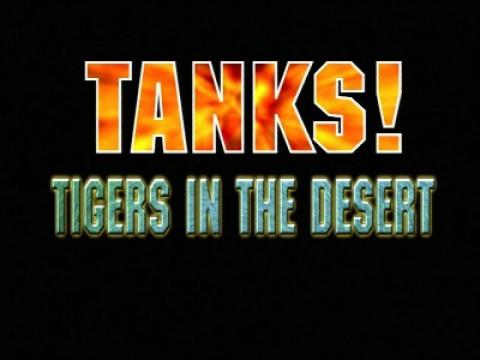 Tigers in the Desert