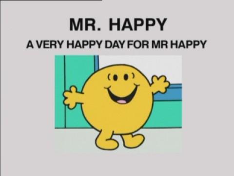 A Very Happy Day for Mr. Happy