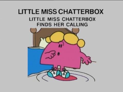 Little Miss Chatterbox Finds her Calling