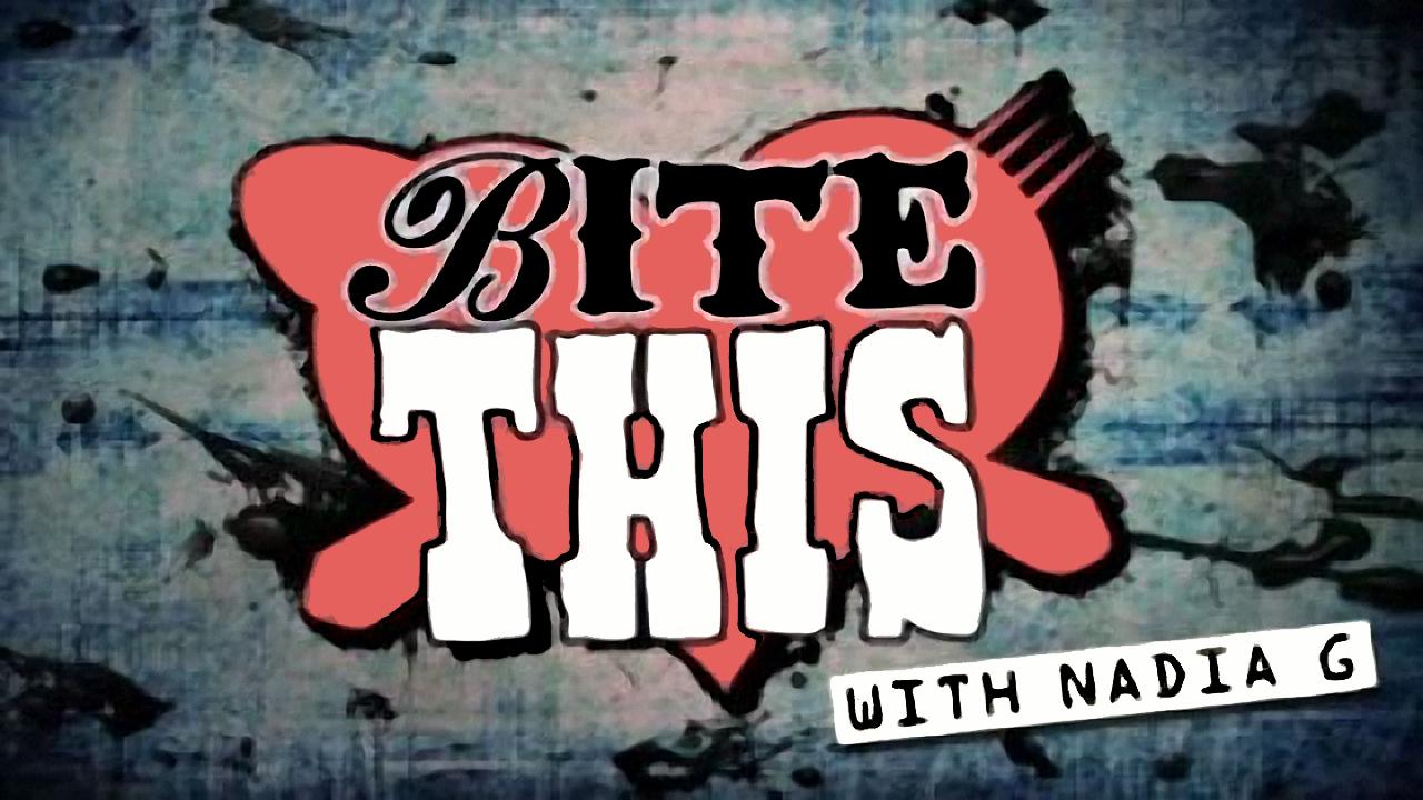 Bite This with Nadia G
