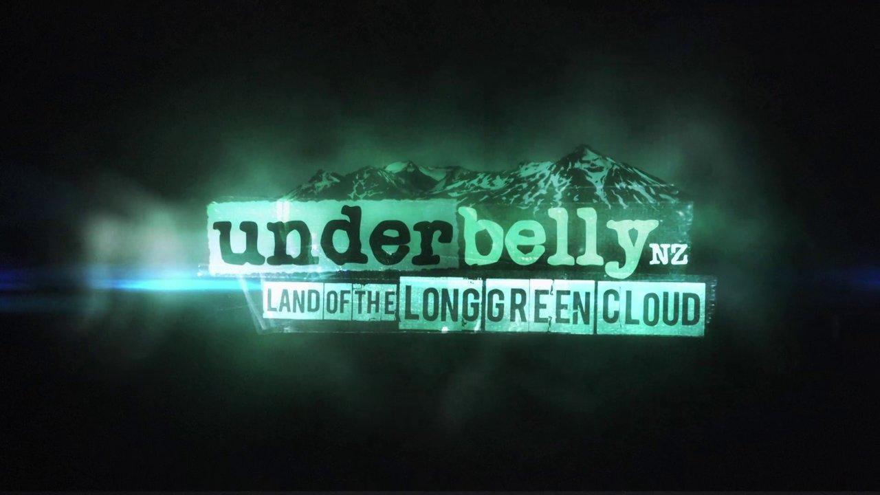 Underbelly NZ - Land Of The Long Green Cloud