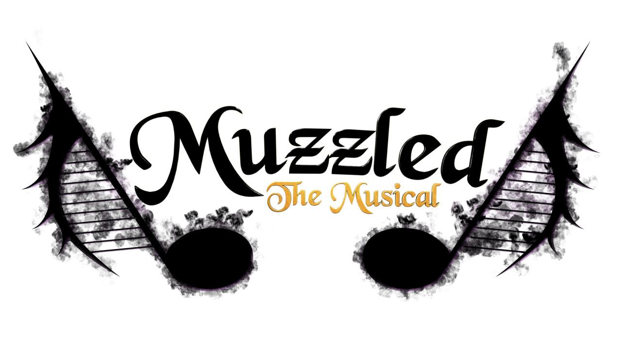 Muzzled the Musical
