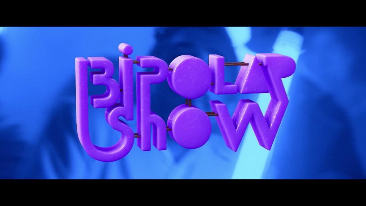 Bipolar Show