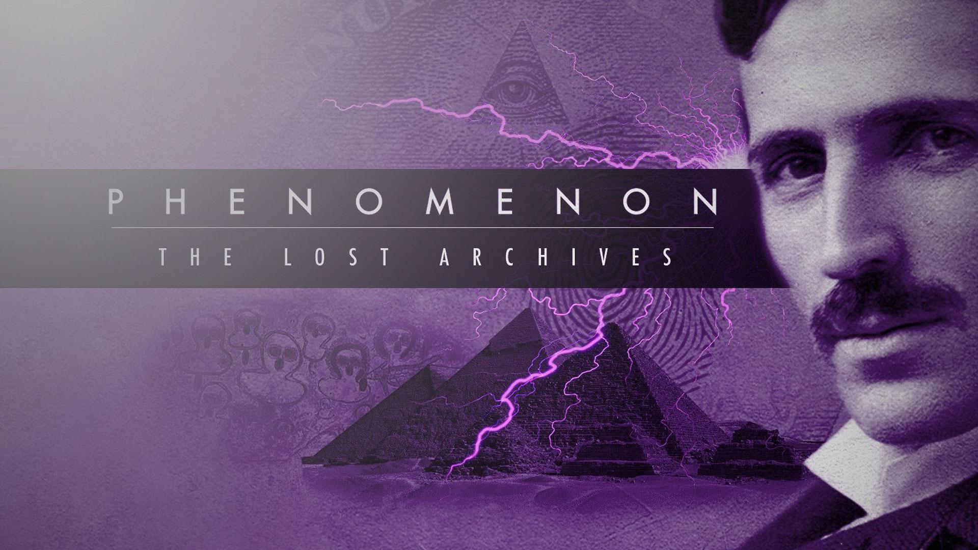 Phenomenon: The Lost Archives