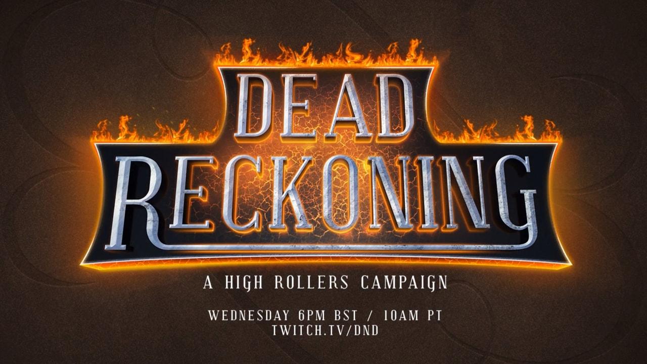 High Rollers D&D: Dead Reckoning