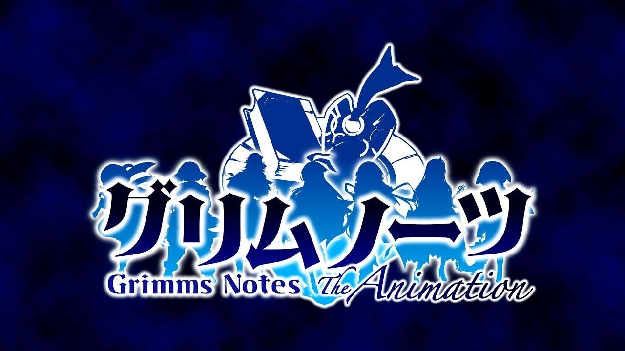 Grimms Notes The Animation