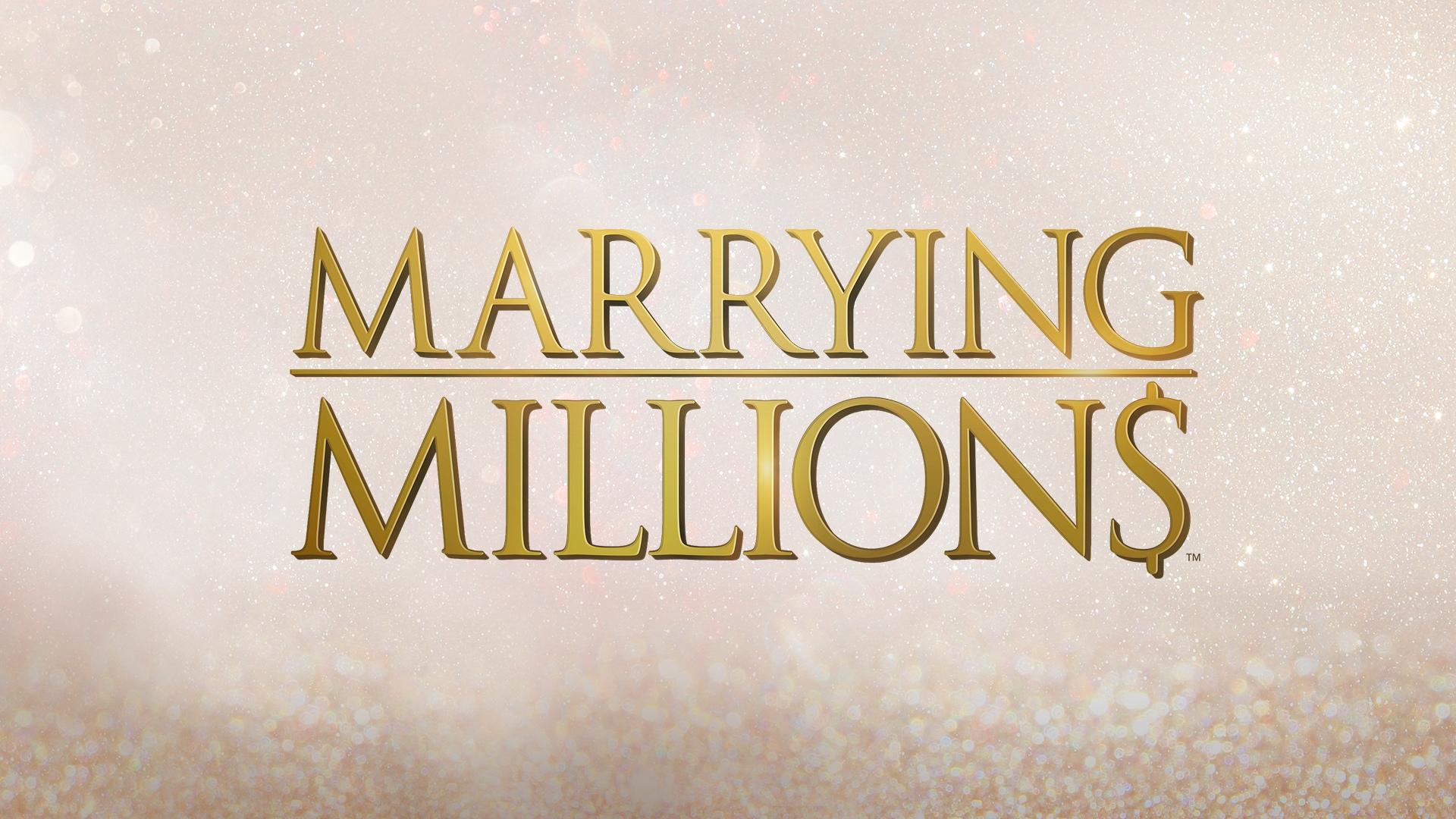 Marrying Millions – Geld spielt (k)eine Rolle
