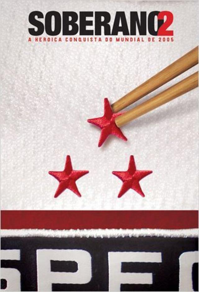 Sovereign 2 - The Heroic Conquest of the 2005 FIFA Club World Cup