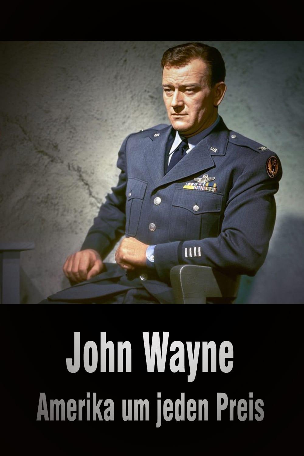 John Wayne America at All Costs