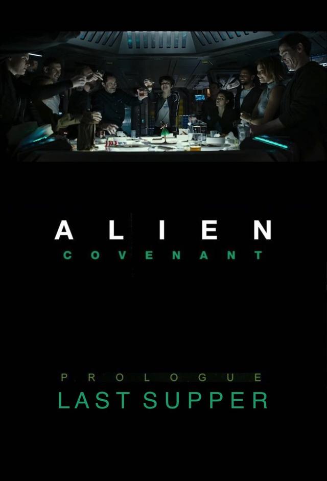 Alien: Covenant - Prologue - Last Supper