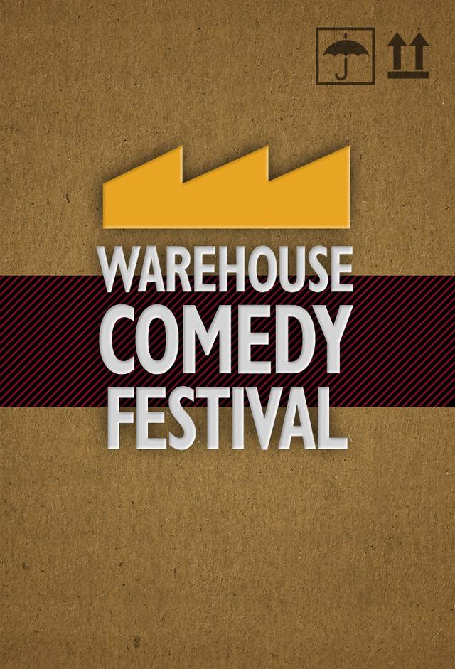 The Warehouse Comedy Festival