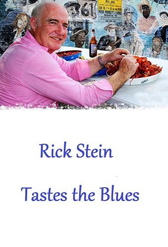 Rick Stein Tastes the Blues