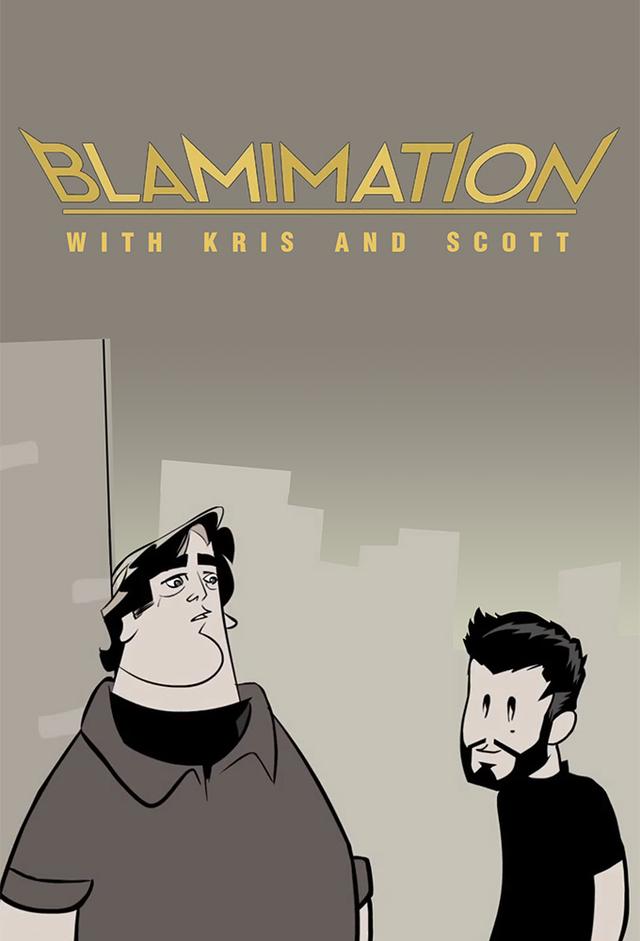 Blamimation with Kris & Scott