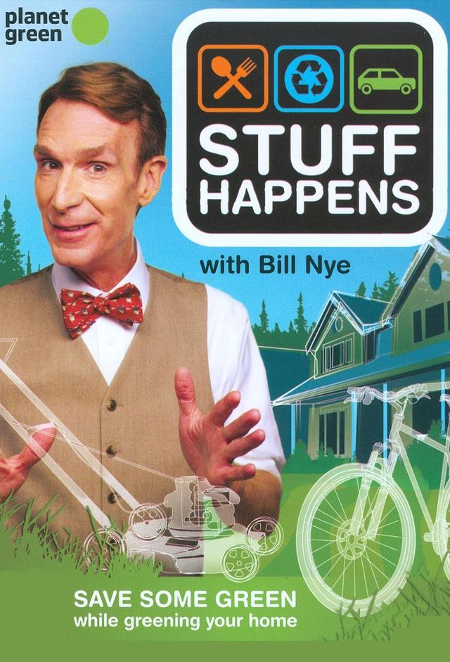 Stuff Happens with Bill Nye