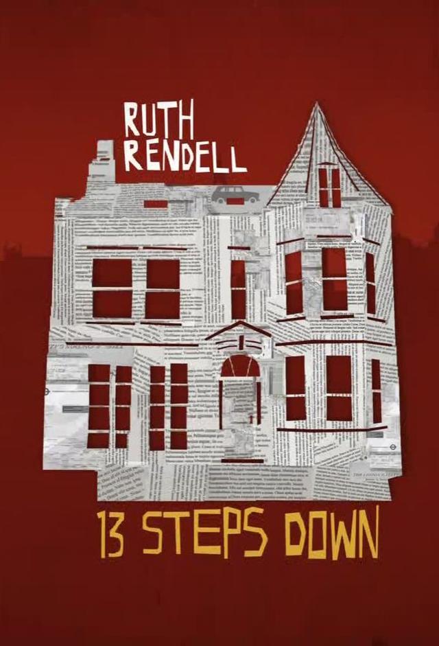 Ruth Rendell's Thirteen Steps Down