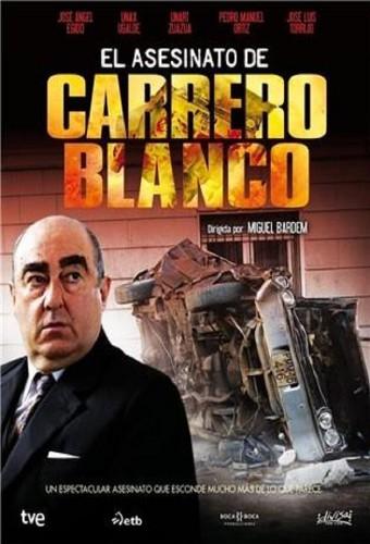 The Murder of Carrero Blanco