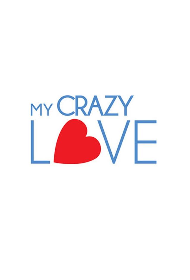 My Crazy Love