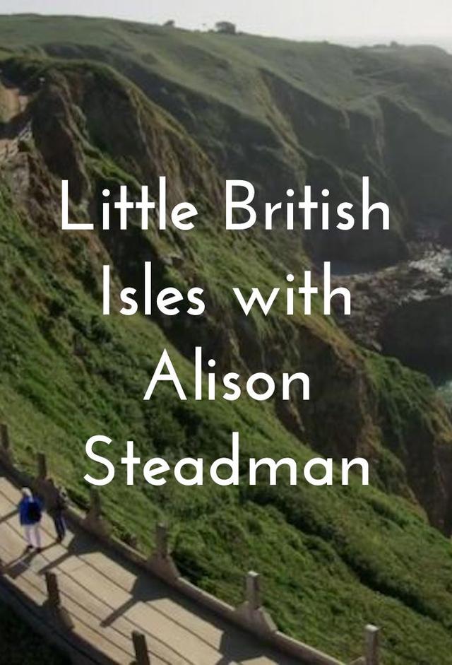 Little British Isles with Alison Steadman