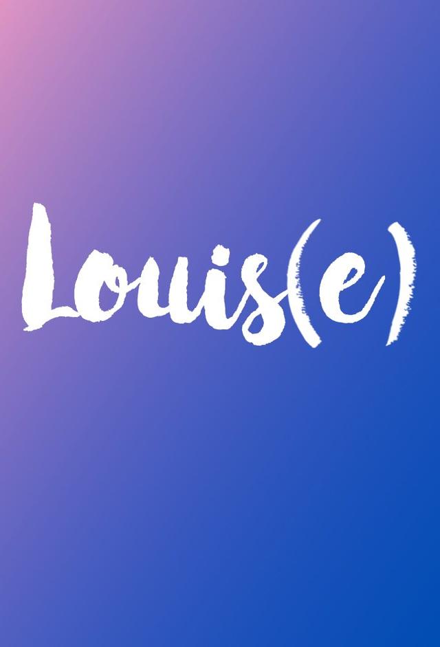 Louis(e)