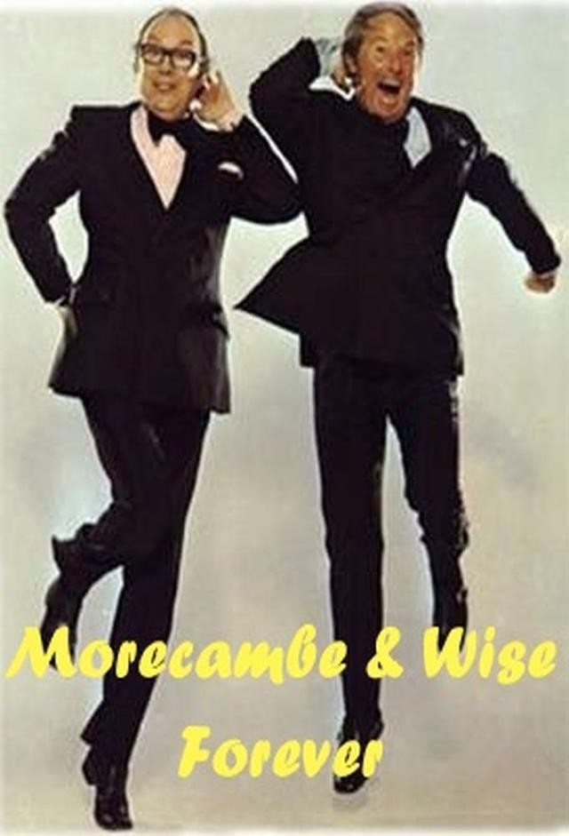 Morecambe and Wise Forever