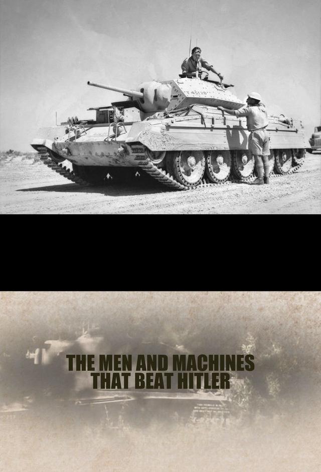 The Men and Machines That Beat Hitler