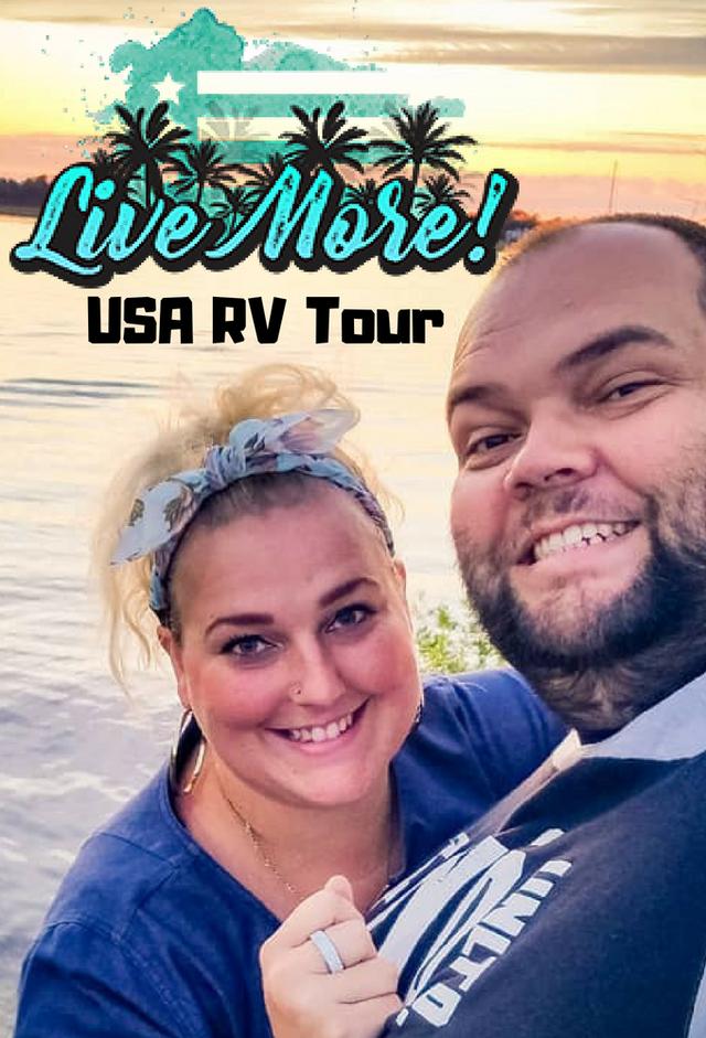 Live More! USA RV Tour