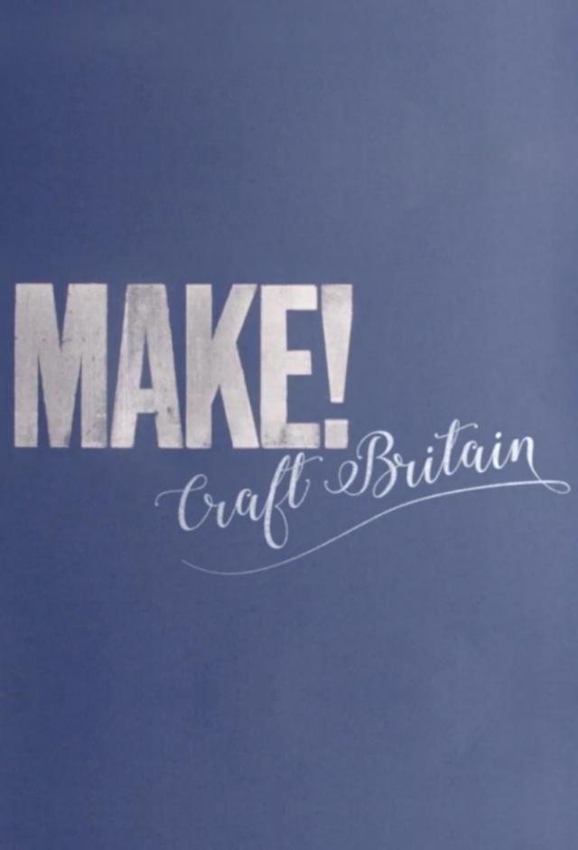 MAKE! Craft Britain