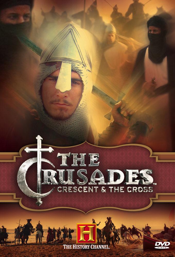 The Crusades: Crescent & the Cross