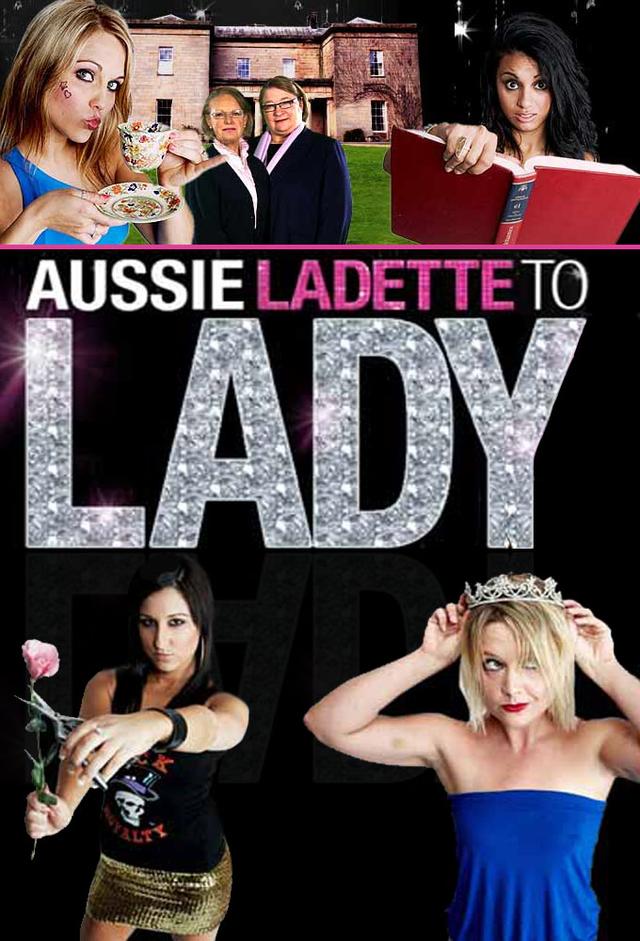 Aussie Ladette To Lady