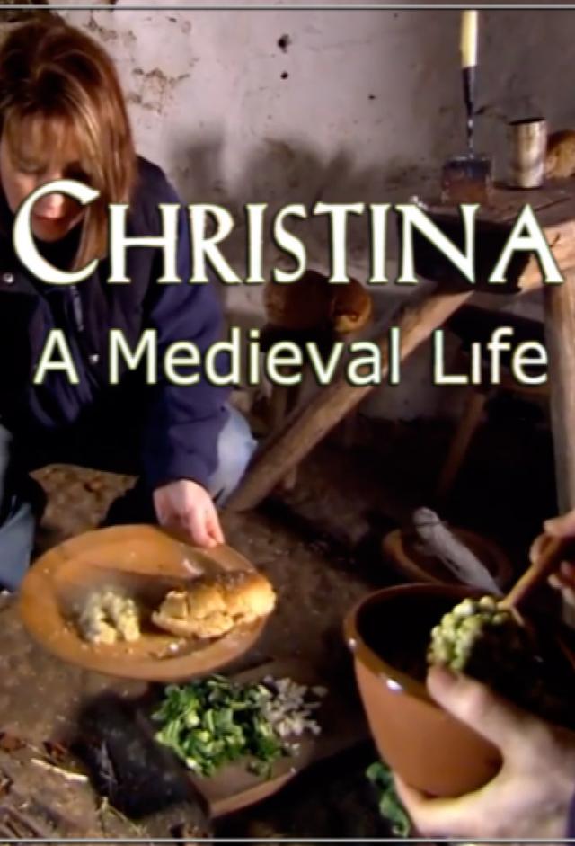 Christina A Medieval Life