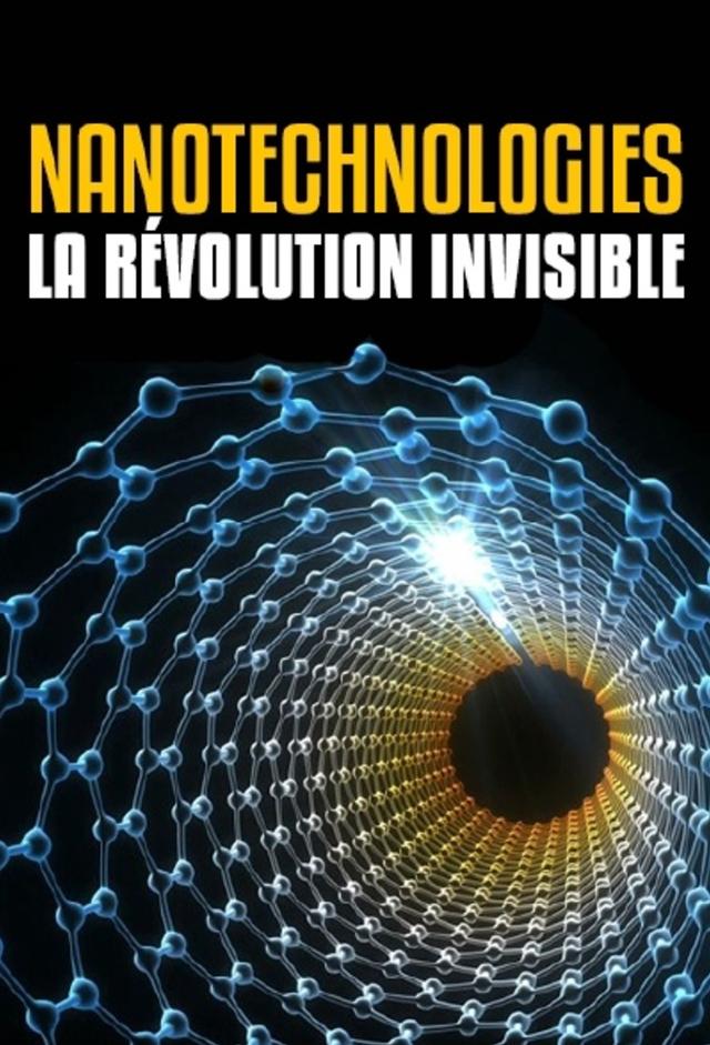 Nanotechnology - The Invisible Revolution