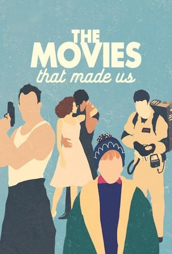 Las películas que nos hicieron como somos