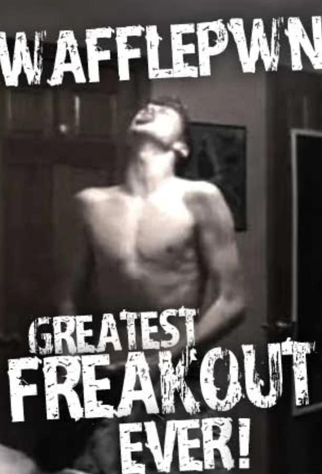 Greatest Freak Out Ever