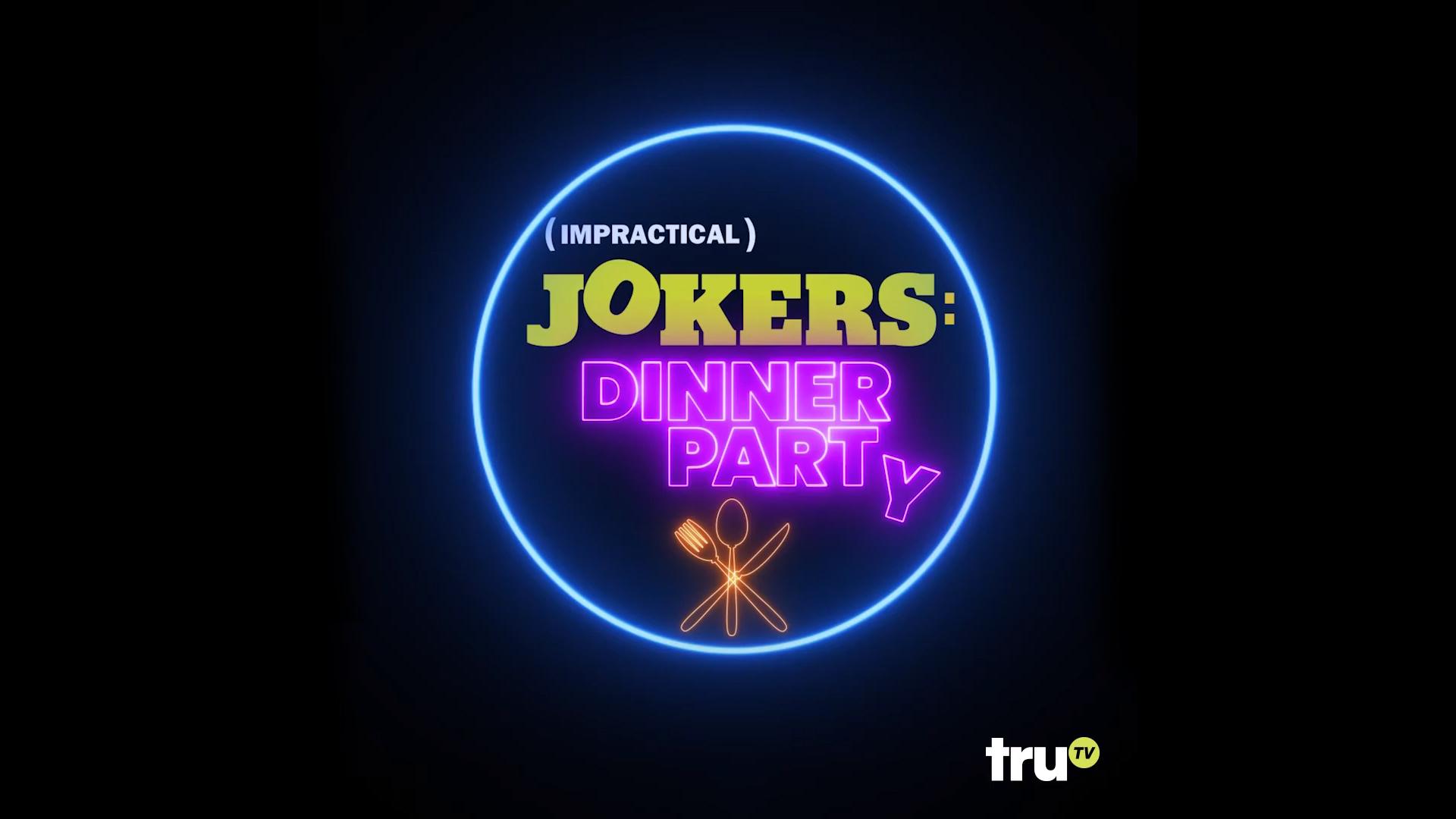 Impractical Jokers: Dinner Party