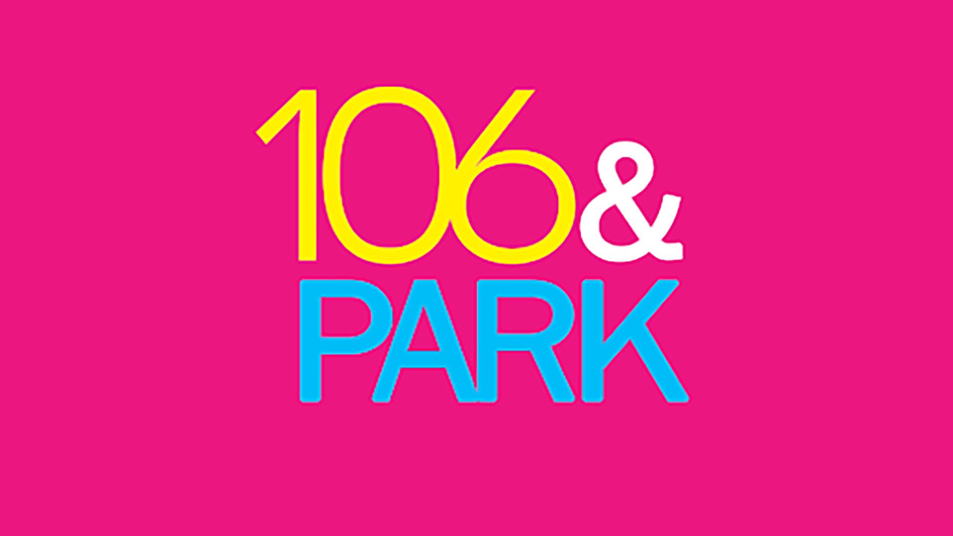 106 & Park