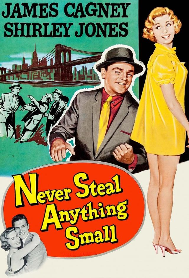 Never Steal Anything Small