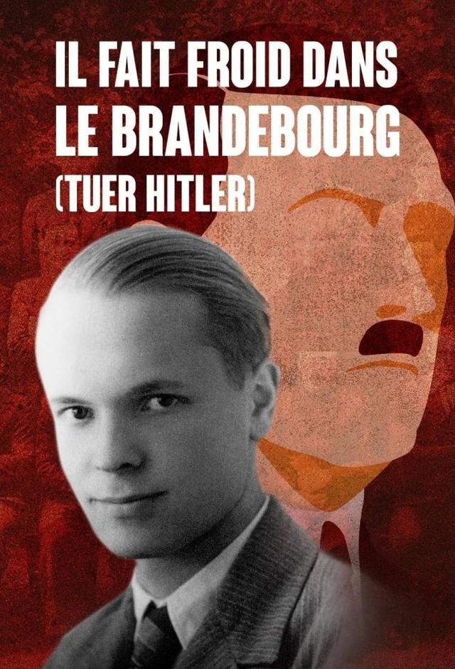 It's Cold in Brandenburg (Kill Hitler)