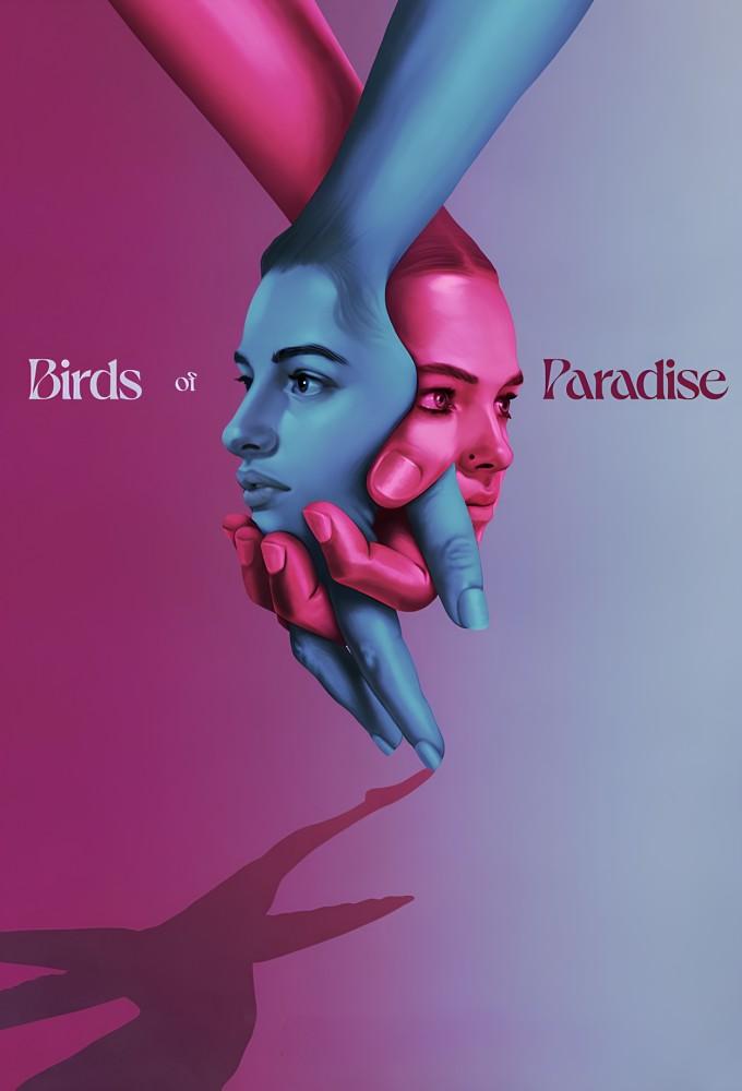 Birds of Paradise