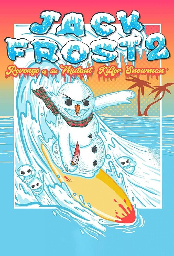 Jack Frost 2: Revenge of the Mutant Killer Snowman
