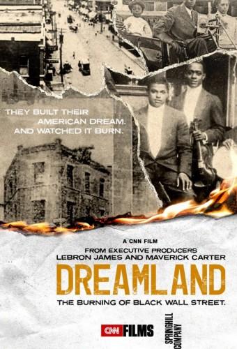 Dreamland: The Burning of Black Wall Street