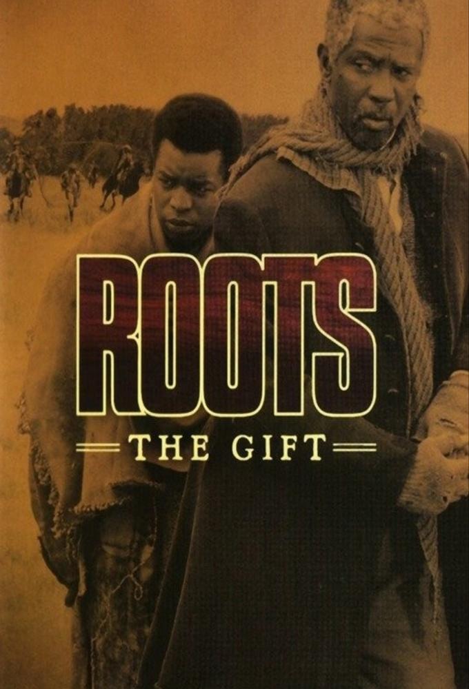 Roots: The Gift