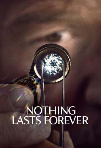 Nothing Lasts Forever