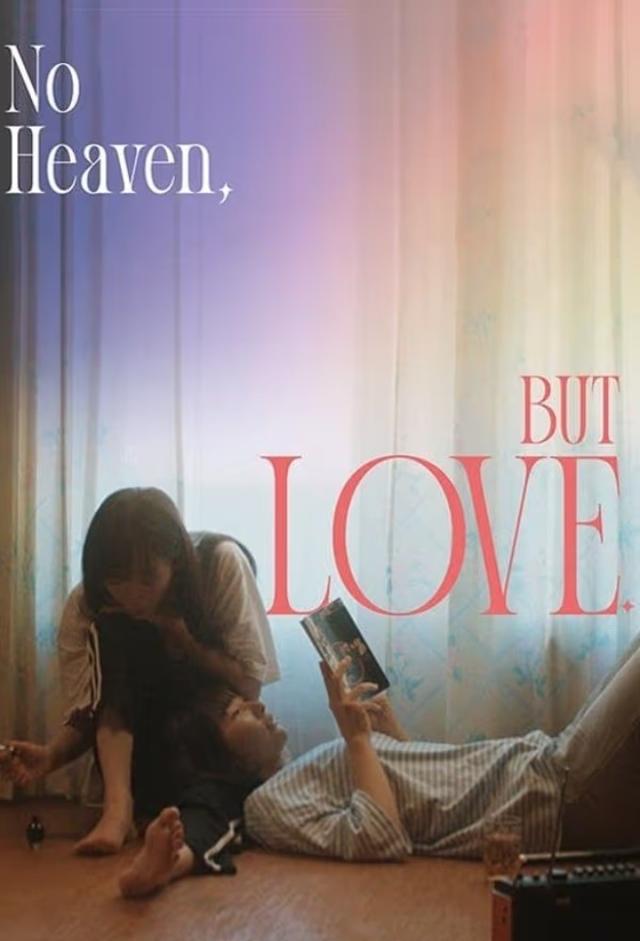 No Heaven, But Love.