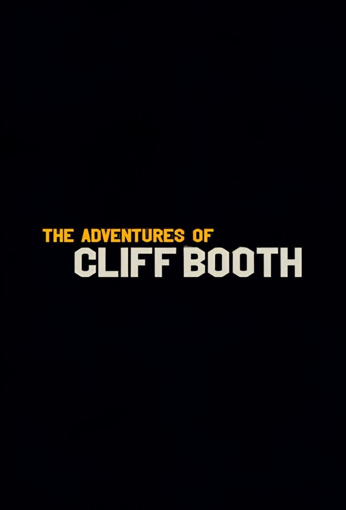 The Adventures of Cliff Booth