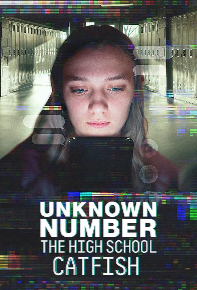 Unknown Number: The High School Catfish