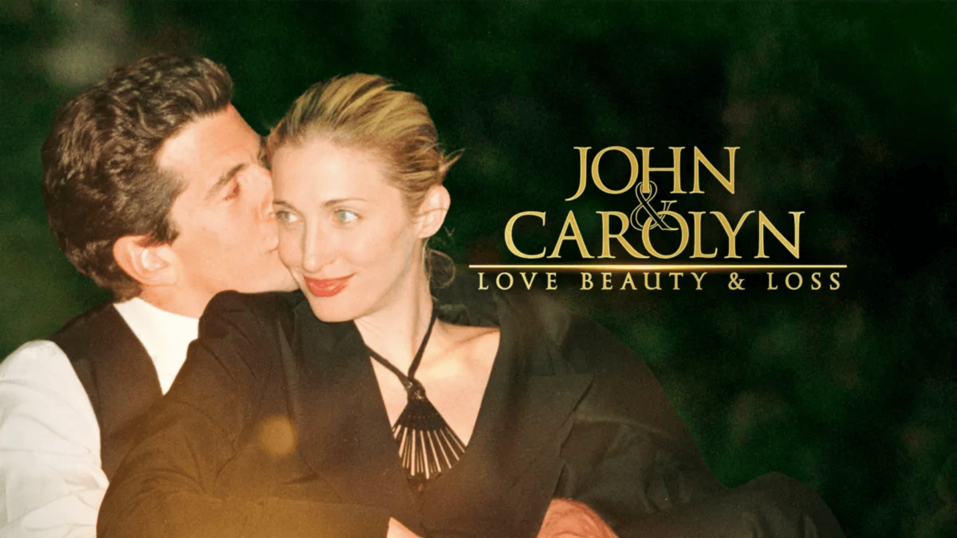 John and Carolyn: Love, Beauty and Loss